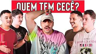 DESAFIO: Tente adivinhar quem tem cecê