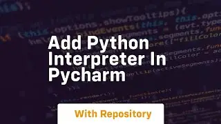 add python interpreter in pycharm