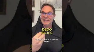 DEDO SUJO ENGRAVIDA? 😱