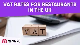 What are The Current VAT Rates for Restaurants in The UK?