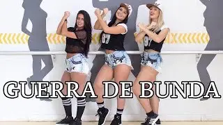 GUERRA DE BUNDA - Dennis feat. MC Jefinho e MC Maromba by Cia Nina Maya (Coreografia)