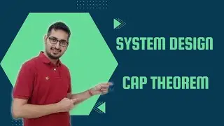 CAP Theorem: Consistency, Availability, and Partition Tolerance Explained| System Design