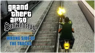 GTA San Andreas Definitive Edition - Wrong side of the tracks