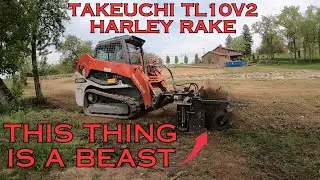 Takeuchi TL10V2 Harley Rake. Time Lapse.