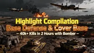 Warpath: Highlight compilation Base defense & Cover base 40k+ kills in 2 hours with Bomber #warpath