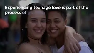 Teenage Love and Relationships: What Parents Can Expect
