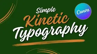 Simple kinetic Typography Technique - Canva Tutorial