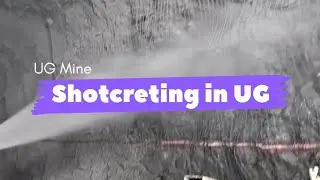 Shotcreting Process in UG Metal Mines|Underground mines|Shotcreting Process|Supporting System in UG