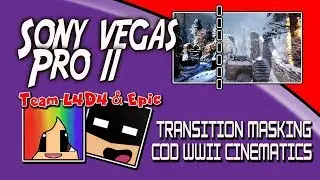 Sony Vegas Pro 11 - How To Add Transition Masking COD WWII Cinematics
