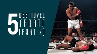 Rekomendasi 5 Web Novel/Novel Online Genre Sports (Part 2)
