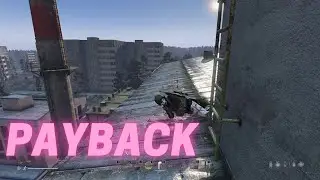 DayZ - Punishing a camper.