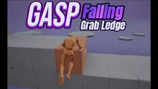 Game Animation Sample (GASP)  - Grab Ledge on Falling