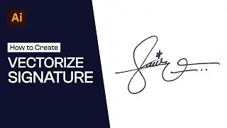 How to Vectorize Signature in Adobe Illustrator | Image Tracing | GFX Tutorials
