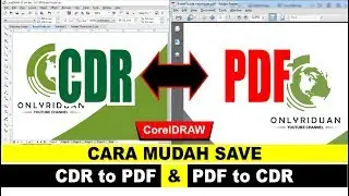 Cara Mudah Save CDR to PDF & PDF to CDR dengan CorelDraw - Tutorial CorelDraw