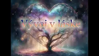 Vývoj v láske 🥰💞