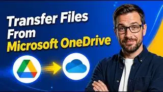 How To Transfer Files From Google Drive To Microsoft OneDrive [2026 Guide]