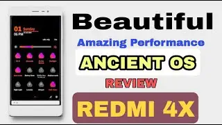 Ancient Os (Redmi 4x)