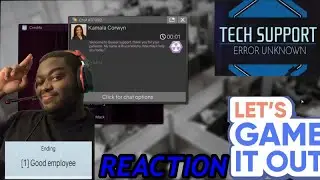 TECH SUPPORT BAD ENDING?! LETS GAME IT OUT TECH SUPPORT ERROR UNKNOWN REACTION