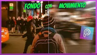 Como hacer Efecto Movimiento con Picsart - Barrido Fotográfico