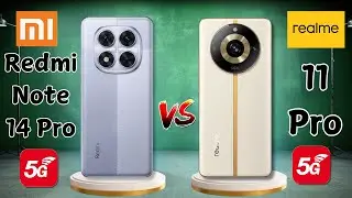 Xiaomi Redmi Note 14 Pro vs Realme 11 Pro 5G Ultimate Show