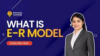 What is E-R Model? | DBMS Tutorials for Beginners in Hindi #4