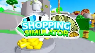 СИМУЛЯТОР ШОПИНГА | ШОПОГОЛИКА В РОБЛОКСЕ. ПОКУПАЮ ВСЕ, ЧТО ВИЖУ. ROBLOX SHOPPING SIMULATOR