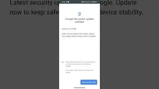 Google Play system update- October -23 available check yours.