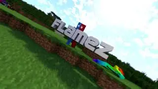INTRO FOR FLAMEZ