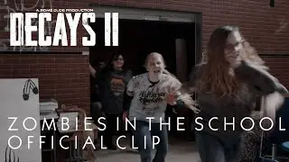 Decays II (7/8) Movie CLIP - Zombies in the School (2021) Zombie Apocalypse Movie