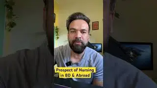 Nursing এর ভবিষ্যৎ কেমন বাংলাদেশে ও বিদেশে? #nursing #nursingeducation