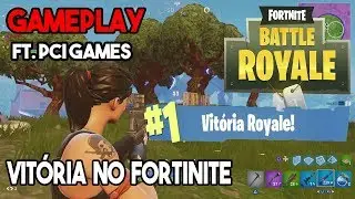 Vitória no Fortinite ft. PCI Games