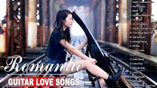 Top 50 Guitar Love Songs Instrumental - Best Relaxing Instrumental Music