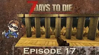 7 Days To Die Coop - Night 21 - Horde Night & Exploding Cops - Ep 17 - Alpha 15