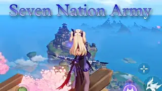Seven Nation Army Character Sync! (Genshin Impact)