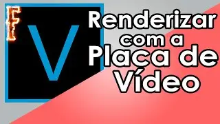 Como RENDERIZAR usando a PLACA DE VÍDEO no Vegas Pro 15 - 2021