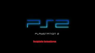 PlayStation 2 - Interne Festplatte direkt an der Konsole formatieren - Tutorial (Deutsch) (HD)