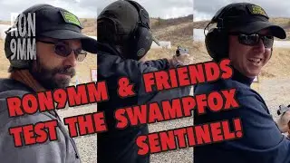 RON 9MM and friends test the Swampfox Sentinel!