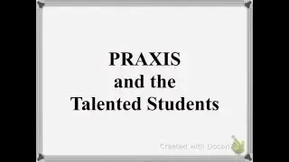 Praxis and Talented Students || Code Kshetra