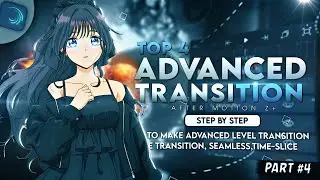 Top 4 Advanced Level Transition Tutorial On Alight Motion - beginner Series Part 4 
