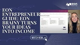 EON Entrepreneur Guide💰 UNLOCK YOUR AI WEALTH: How EON BRAINY AI Turns YOUR IDEAS Into INCOME!
