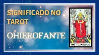 Tarot Arcanos Maiores: 5 O Sacerdote Papa Ou Hierofante: Personalidade Sentimentos e Conselhos