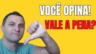 VOCÊ OPINA DA DINHEIRO? VOCÊ OPINA VALE A PENA? VOCÊ OPINA 2024