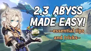 Is 2.3 Spiral Abyss Easier? - Genshin Impact 2.3 Spiral Abyss Floor 11 & Floor 12 Guide