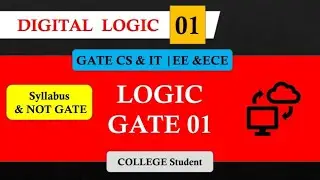 Digital Logic for GATE ,ISRO etc | NOT GATE , College/University Students