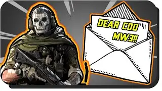 Dear Call Of Duty Modern Warfare  3!