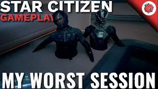 Star Citizen | My Worst Session Ever Playing (Lag, FPS, Glitches, Crashes)