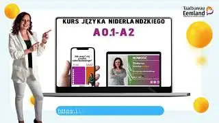 Kurs języka niderlandzkiego dla znających podstawy - (A0.1 – A2)