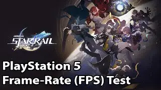 Honkai: Star Rail - PS5 Frame-Rate (FPS) Test