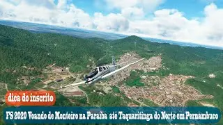 FS 2020 Voando de Monteiro na Paraíba  até Taquaritinga do Norte em Pernambuco