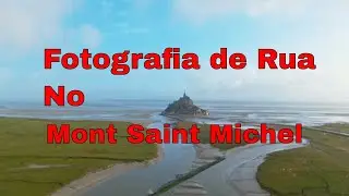 Street Photography at Mont Saint Michel